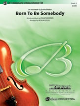 Born to Be Somebody Orchestra sheet music cover Thumbnail